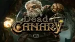 Dead Canary bg