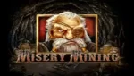 Misery Mining bg